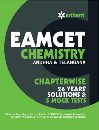 Arihant EAMCET Chemistry (Andhra & Telangana) Chapterwise 26 Years' Solutions and 5 Mock Tests